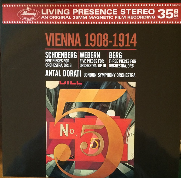 Mercury Vienna 1908 - 1914 Berg Schoenberg Webern Dorati