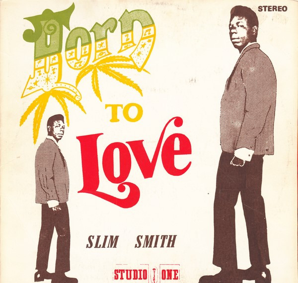 Born To Love + rock steady