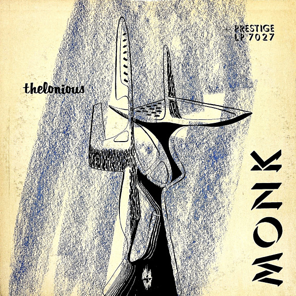 Thelonious Monk Trio Thelonious Monk A review of his albums